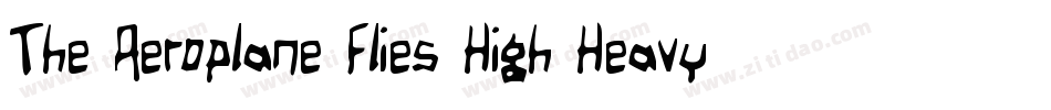 The Aeroplane Flies High Heavy字体转换